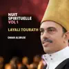 Omar Alsruje - Nuit spirituelle, vol. 1 (Layali Tourath) [Inshad]